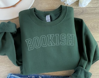 Bookish Sweatshirt, Bookworm Sweatshirt, Librarian Sweatshirt, Book Sweatshirt, Book Lover Sweatshirt, Bookish Gift, Book Lover Gift