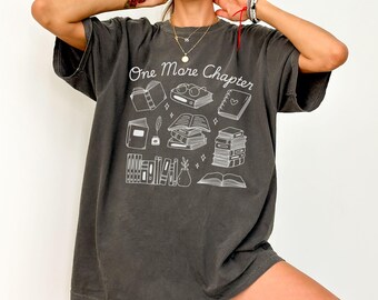 Comfort Colors® One More Chapter Shirt,Bookish Outfit,Book Club Clothing,Bookworm Tee,Reading Teacher Tshirt,Librarian Gift,Book Lover Gift