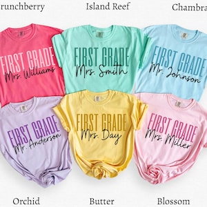 Comfort Colors® Custom First Grade Teacher Shirt,Personalized First Grade Shirt,Gift For Teacher,1st Grade Teacher Team Shirts,Teacher Gift