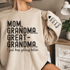 Mom Grandma Great Grandma Sweatshirt,Personalized Grandma Sweatshirt With Grandkids Names On Sleeve,Pregnancy Announcement,Mother&#39;s Day Gift