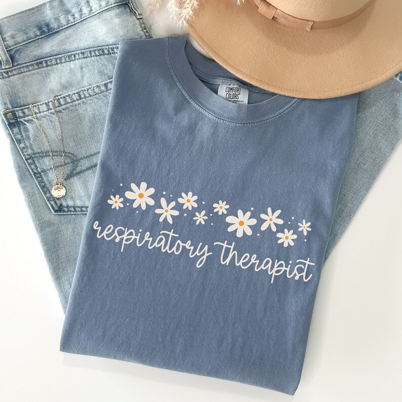 Comfort Colors® Respiratory Therapist Shirt, Pulmonology Tee, Daisy Respiratory Therapy Shirt,Gift For Respiratory Therapist Gifts,RT Tshirt Blue Jean