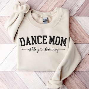 Custom Dance Mom Sweatshirt, Dance Mom Sweatshirt, Dance Mom Gift, Dance Mama Sweatshirt, Dance Team Mom, Dancer Mom, Custom Mom Sweatshirt