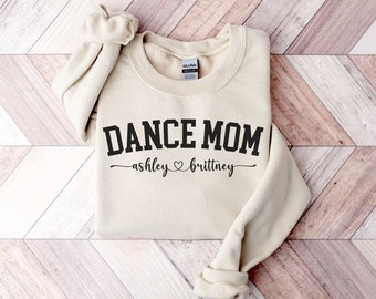 Custom Dance Mom Sweatshirt, Dance Mom Sweatshirt, Dance Mom Gift, Dance Mama Sweatshirt, Dance Team Mom, Dancer Mom, Custom Mom Sweatshirt