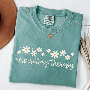Comfort Colors® Respiratory Therapy Shirt, Pulmonology Tee, Daisy Respiratory Therapy Shirt,Gift For Respiratory Therapist Gifts,RT Tshirt