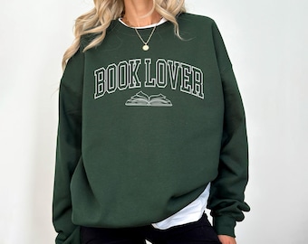 Book Lover Sweatshirt,Bookish Sweatshirt, Bookworm Sweatshirt, Reading Sweatshirt, Book Club Sweatshirt, Gift for Reader, Librarian Shirt