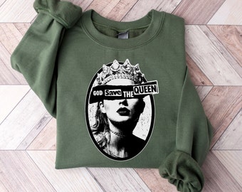 God Save The Queen Sweatshirt, God Save The Queen: Reputation Era Inspired Crewneck, Swiftie Sweater, Trending Sweatshirts