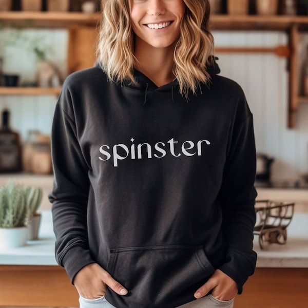 spinster funny feminist birthday gift for best friend, lgbtq aroace sweatshirt for women, childfree by choice single woman hoodie