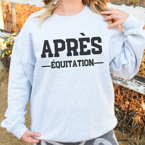 Apres Equitation Equestrian Sweat Shirt, Hunter Jumper Shirt for Horse Rider, Gift for Riding Instructor, Horse Show Day Barn Sweater