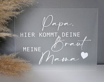 Hier kommt deine Braut, Acrylschild für Kinder