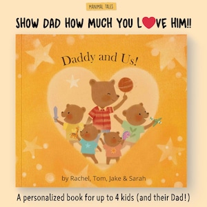 Personalized Book for Dad, Daddy & Us, Custom Daddy Gift, Family Gift, Father&#39;s Day Gift Idea, Personalised Gift from Up to 4 Kids to Dad