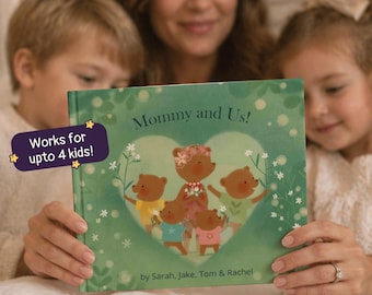 Mother's Day Gift From Kids, Personalized Book for Mom, Works for 1, 2, 3, 4 Kids, Custom Gift for Mommy Mama Mum from Children, Upto 4 kids