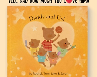 Personalized Father's Day Book - Daddy and Us | Gift for Dad, Daddy, Father's Day Gift, To Daddy, Papa, Custom Book for Dad, Dad Storybook