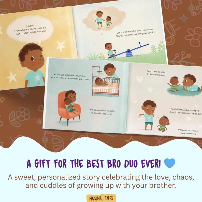 May include: A children's picture book featuring illustrations of two brothers. Pages show scenes of a child in a blue star shirt, a baby in a crib, and a child sitting in an orange chair. Text includes: Jackson, I remember the day you were due.