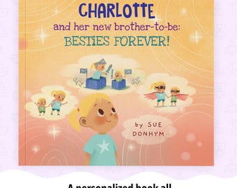 Personalized Book for a New Sibling - Big Sister To Be, Personalized Gift, Custom Book, Baby Shower Gift, New Brother/Sister/Baby Gift