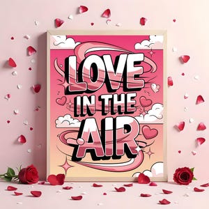 Valentine’s Day Decor, Love in the Air Printable Wall Art - Romantic Pink Digital Print, Cute Couple Gift - Cartoon Style Love Poster