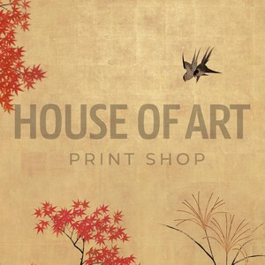 May include: A digital art print with a gold background featuring the text "HOUSE OF ART PRINT SHOP". The image includes red maple leaves, tall grass, and a flying bird.