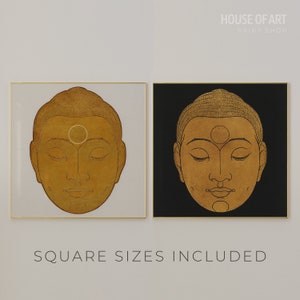 May include: Two square prints of a golden Buddha face with closed eyes. The Buddha face on the left is on a white background, and the Buddha face on the right is on a black background. The text "SQUARE SIZES INCLUDED" is below the prints.
