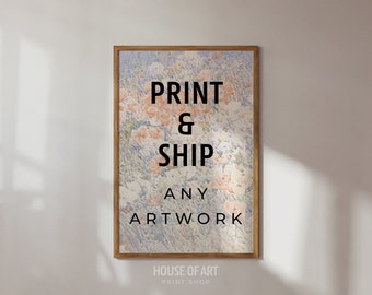PRINT and SHIP Any Artwork from the House of Art Print Shop, Giclée Art Print, Museum-Quality Matte Paper, Premium Printed and Shipped