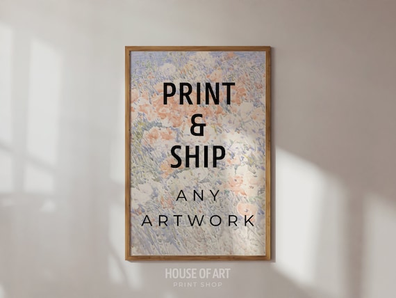 PRINT and SHIP Any Artwork from the House of Art Print Shop, Giclée Art Print, Museum-Quality Matte Paper, Premium Printed and Shipped