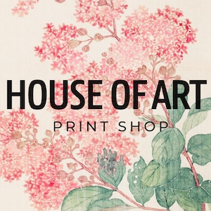 May include: The image features the text "HOUSE OF ART PRINT SHOP" in black letters over a floral background. The background has pink flowers and green leaves on a cream-colored backdrop, creating a vintage aesthetic.
