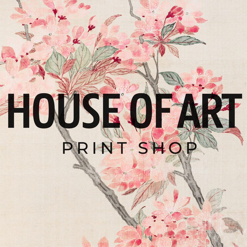 May include: A floral print with pink blossoms and green leaves, featuring the text "HOUSE OF ART PRINT SHOP" in black. The design has a vintage aesthetic, with a cream-colored background.
