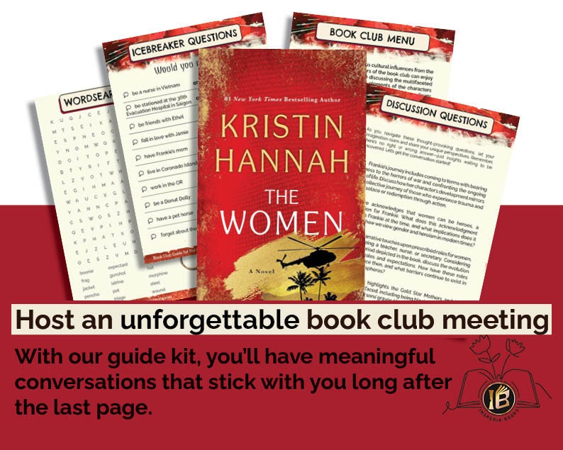 The Women by Kristin Hannah Book Club Guide | Book Club Discussion Questions | Best historical fiction books 2024