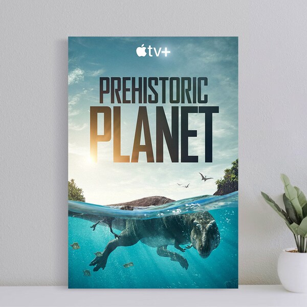 Prehistoric Planet Season 2 Movie Poster, Wall Art Film Print, Art Poster for Gift, Home Decor Poster, (No Frame)