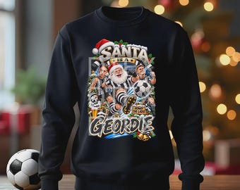 NEWCASTLE Santa is a GEORDIE COLOUR Newcastle christmas jumper gift present adults mens kids sweatshirt  dtf printing any player