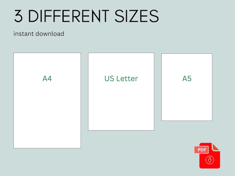 Pu&ograve; includere: Immagine che mostra tre diversi formati di carta: A4, US Letter e A5. Il testo "3 DIFFERENT SIZES" &egrave; in alto, con "instant download" sotto. Un'icona PDF rossa si trova nell'angolo in basso a destra.
