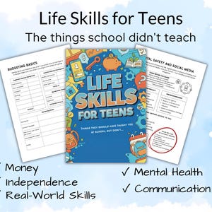 Peut inclure: Graphique bleu et blanc avec le texte « Life Skills for Teens » et « The things school didn't teach ». L'image comprend des feuilles de calcul sur la budgétisation et la sécurité numérique, ainsi qu'un livre intitulé « Life Skills for Teens ».