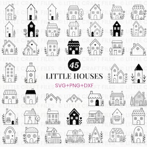 May include: A collection of 45 black and white line art illustrations of various small houses, featuring diverse architectural styles, roof shapes, and decorative elements like flowers and trees, with the text 45 LITTLE HOUSES SVG+PNG+DXF.