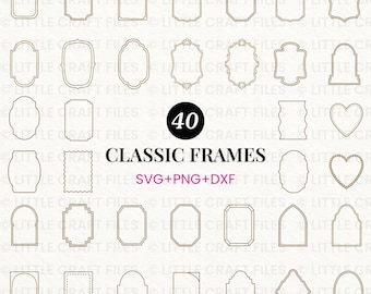 May include: A collection of 40 brown outline frames in various geometric and decorative shapes, including rectangles, hearts, and ovals. The center text reads 40 CLASSIC FRAMES SVG+PNG+DXF, with a repeating watermark of LITTLE CRAFT FILES.
