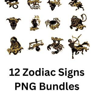 12 Zodiac Signs PNG Bundle | Aries to Pisces Astrology Clipart | Zodiac Digital Download for Shirts, Black And Gold Mugs & More