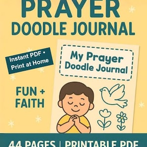Kids Prayer Doodle Journal (44 Pages) | Printable Faith Activity Book for Kids | Prayer Prompts, Coloring & Bible Activities | Instant PDF