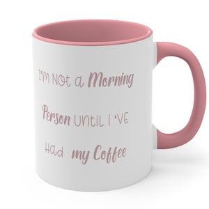 Transform your mornings with the I&#39;m Not a Morning Person mug , a truly gift for all the morning coffee mug lovers out there.