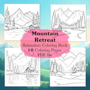 Kolorowanki Mountain Retreat | Spokojna i relaksująca sztuka dla dzieci i dorosłych | 10 stron | Natychmiastowe pobieranie cyfrowe PDF