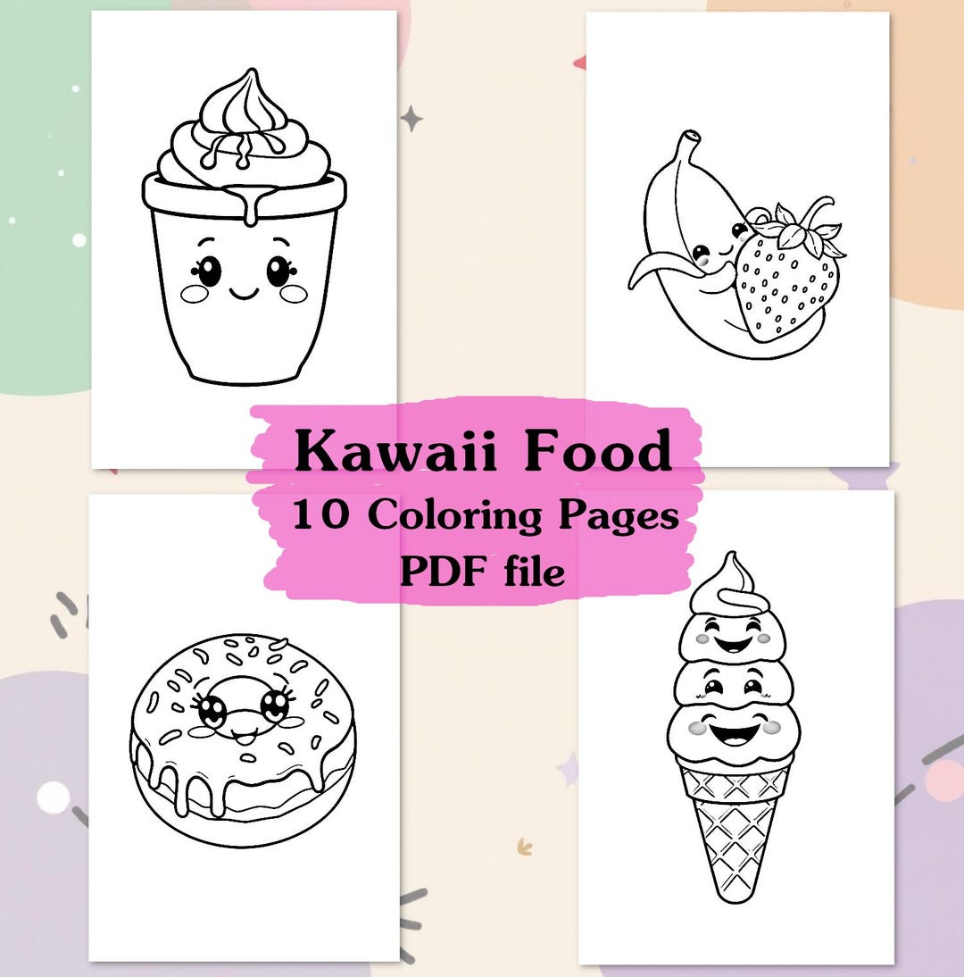Kawaii Food Coloring Pages | Cute and Fun Art for Kids and Adults | 10 ...