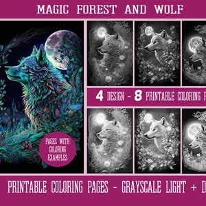 May include: Eight printable colouring pages featuring a wolf in a magical forest setting. The pages include a full colour example, a light grayscale version, and a dark grayscale version.  The wolf is surrounded by flowers and trees, with a full moon in the background.  4 DESIGN - 8 PRINTABLE COLOURING PAGES. PAGES WITH COLOURING EXAMPLES. PRINTABLE COLOURING PAGES - GRAYSCALE LIGHT + DARK