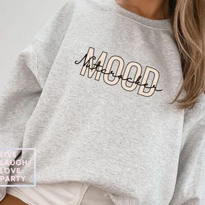 Nutcracker MOOD Ballet Sweatshirt: Cozy Christmas Dancer Gift