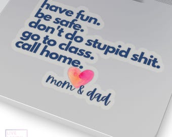 Funny Personalized College Send Off Gift, Don’t Do Stupid Shit Laptop Decal, Graduation Gift from Mom Dad, Dorm Care Package Sticker