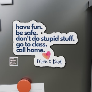 Dont Do Stupid Stuff, Dorm Magnet, Custom Fridge Magnet, Funny, Call Mom, College Care Package, Personalized Gift for the Graduate, College