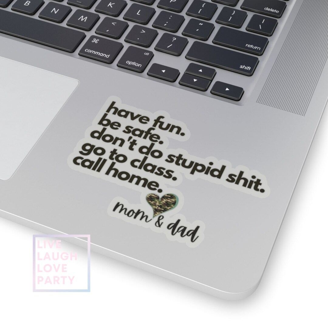 Personalized Sticker, Don't Do Stupid Shit, College Merch, Graduation ...