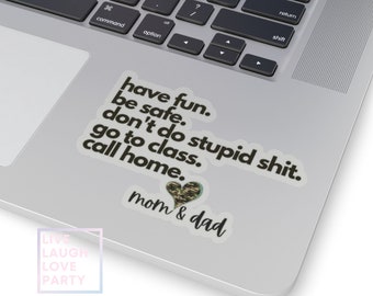 Personalized Sticker, Don't Do Stupid Shit, College Merch, Graduation Gift for Class of 2026
