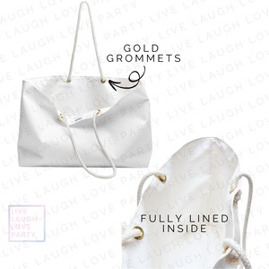 May include: White tote bag with rope handles and gold grommets. The bag is fully lined inside. The text "Live Laugh Love Party" is visible in the background.