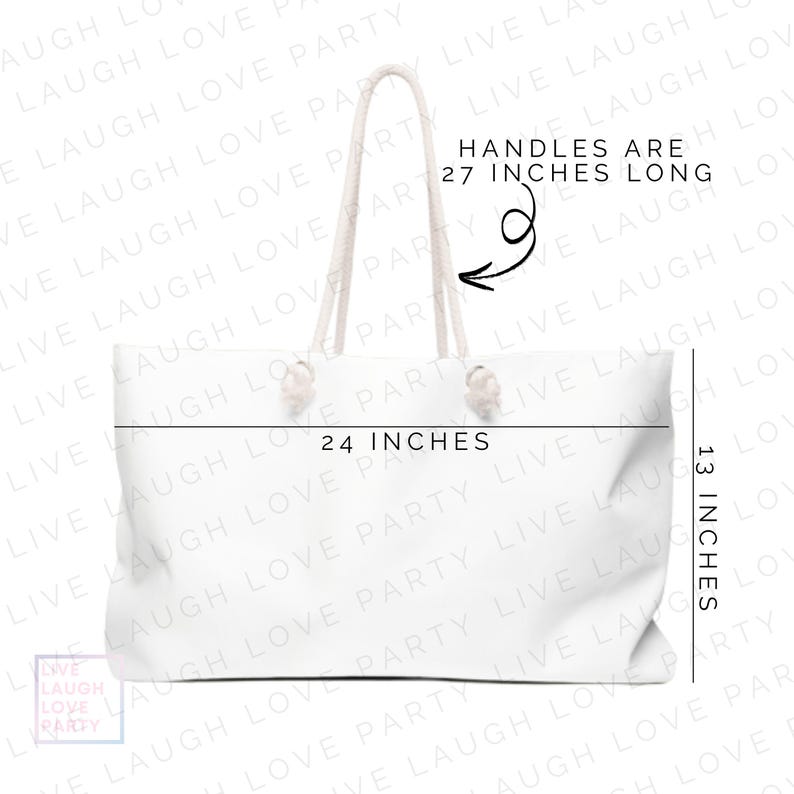 May include: White tote bag with rope handles. The bag is 24 inches wide, 13 inches tall, and has 27-inch-long handles. The text "LIVE LAUGH LOVE PARTY" is visible on the bag. A stylish and practical accessory.