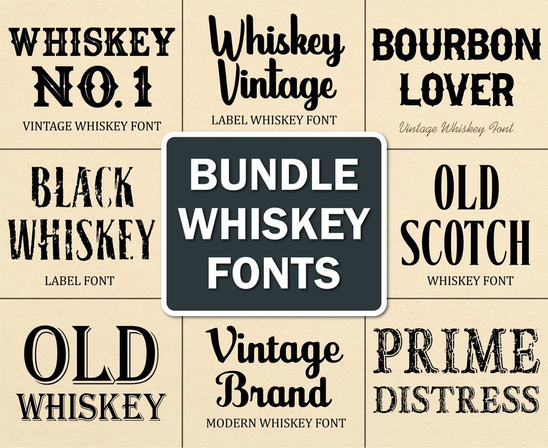 Whiskey Font Black Whiskey Font Old Whiskey Font Bourbon Font Scotch