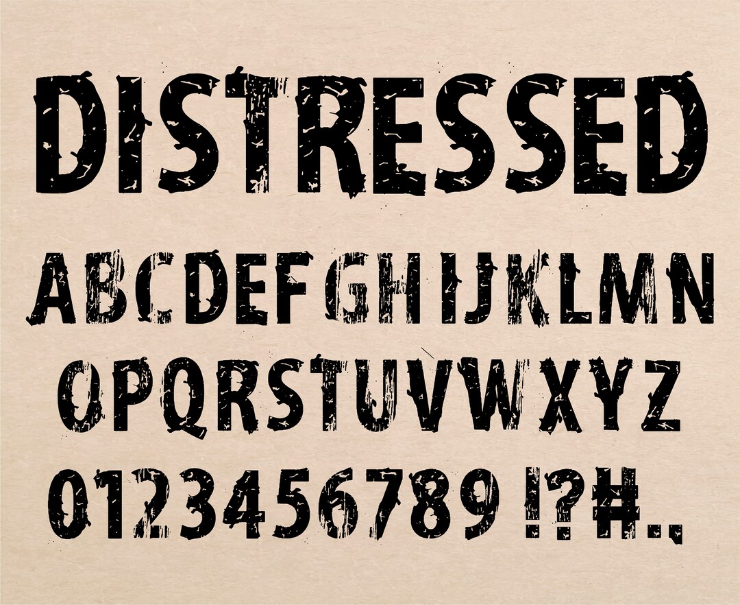 Distressed Font Grunge Font Rough Font Distress Font Distressed Letters 