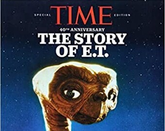 Time Magazine - SPECIAL EDITION 2022 - 40th Anniversary The Story of E.T.