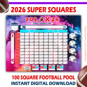 May include: A digital download football pool board for the 2026 Super Squares game. The design features a grid with numbers, team logos, and the text "20LOX26". Includes the date "Sunday, February 8, 2026".