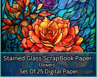 Stained Glass Flowers Scrapbook 25 Unique Decorative Paper for Junk Journals, Scrapbooking, Decoupage, Paper Crafts, and More